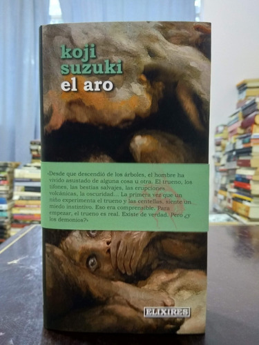 Libro / El Aro - Koji Suzuki (pasta Dura Con Cubrepolvo)
