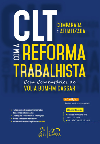 Clt Comparada e Atualizada com a Reforma Trabalhista, de Cassar, Vólia Bomfim. Editora Forense Ltda., capa mole em português, 2019