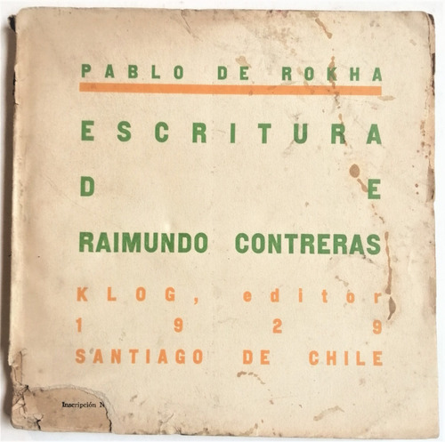 Pablo De Rokha Escritura De Raimundo Contreras 1929