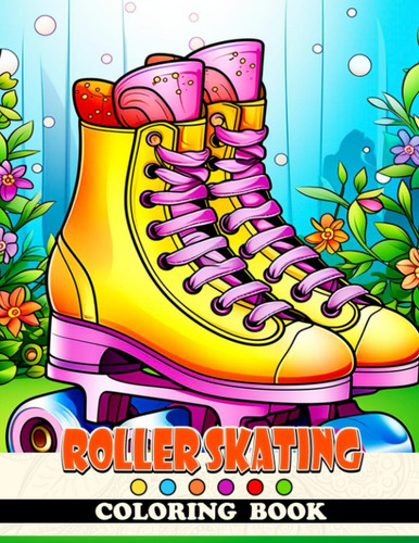 Libro: Roller Skating Coloring Book: Incredible Illustration
