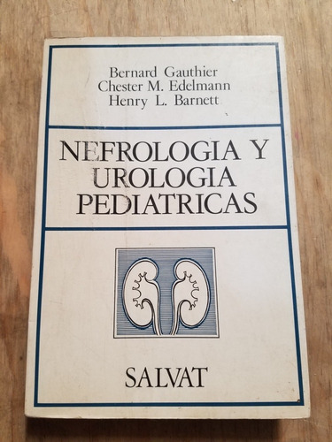 Neurología Y Urología Pediatricas - Bernard Gauthier