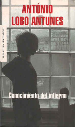 Conocimiento Del Infierno (novela) / António Lobo Antunes 