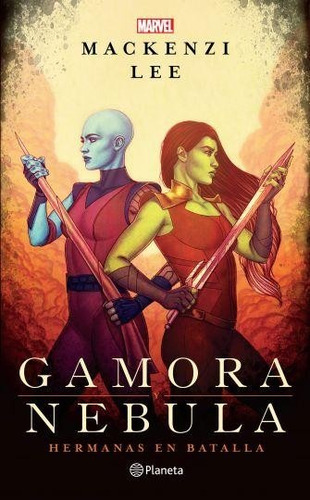 Imagen 1 de 2 de Gamora Y Nebula - Marvel Comics
