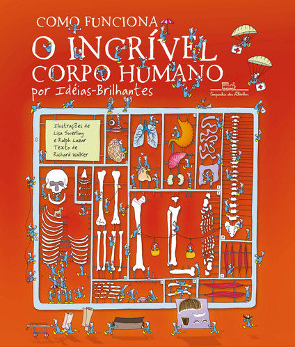 Como funciona o incrível corpo humano, de Walker, Richard. Editora Schwarcz SA, capa dura em português, 2008