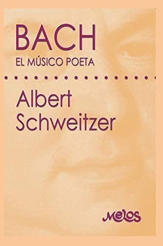 Libro: Js Bach: El Músico Poeta (edición En Español)