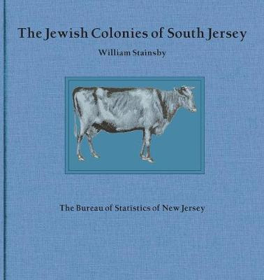 Libro The Jewish Colonies Of South Jersey : Historical Sk...
