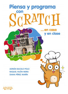 Libro Piensa Y Programa Con Scratch En Casa Y En Clase De An