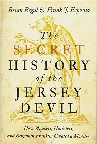 The Secret History Of The Jersey Devil How Quakers, Huckster