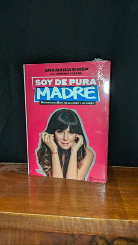 Libro, Soy De Pura Madre - Ana Maria Simons