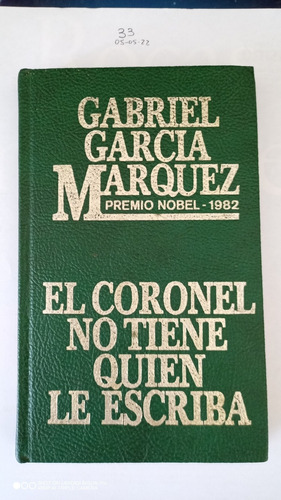 Libro El Coronel No Tiene Quien Le Escriba. Gabriel García M