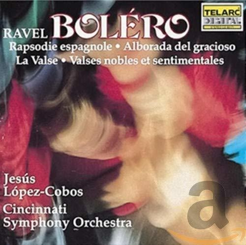 Ravel: Bolero; Rapsodie Espagnole; Alborada Del Gracioso; La