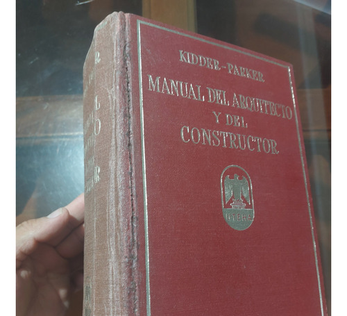 Libro Manual Del Arquitecto Y Del Constructor Kidder Parker