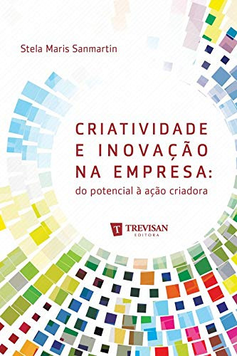 Libro Criatividade E Inovacao Na Empresa