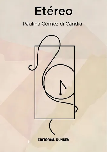 ETEREO - PAULINA GOMEZ DI CANDIA, de PAULINA GOMEZ DI CANDIA. Editorial Editorial Dunken, tapa blanda en español