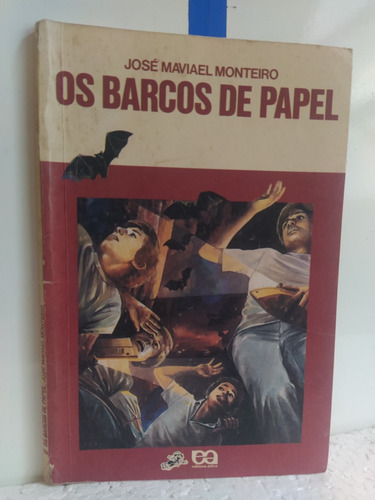 Os Barcos De Papel José Maviael Monteiro Vaga-lume 