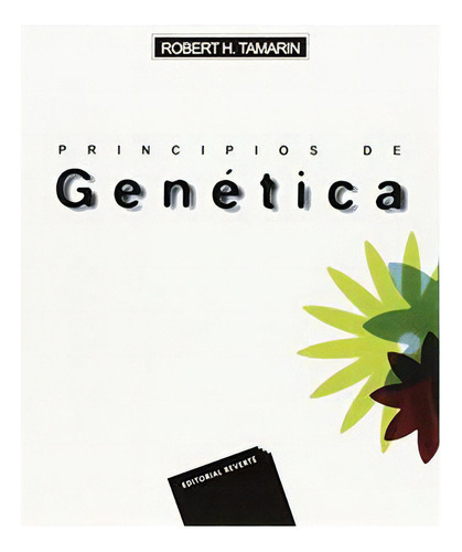 Principios De Genetica, De Tamarin, Robert. Editorial Imp. Reverte - Reverte, Tapa Blanda En Español