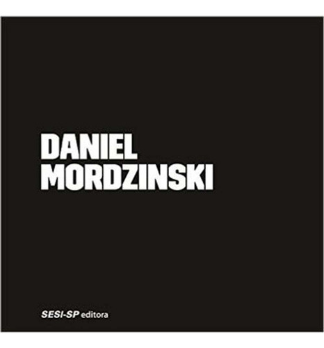 Libro Literatura Na Lente De Daniel Mordzinski A De Mordzins