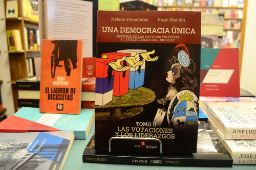 Una Democracia Única T2. Nelson Fernández - Hugo Machín. 