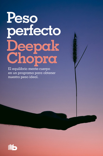 Peso Perfecto (colección Salud Perfecta) - Chopra, Deepak