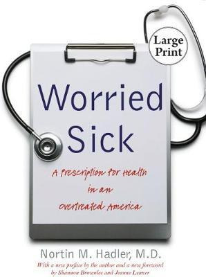 Libro Worried Sick : A Prescription For Health In An Over...