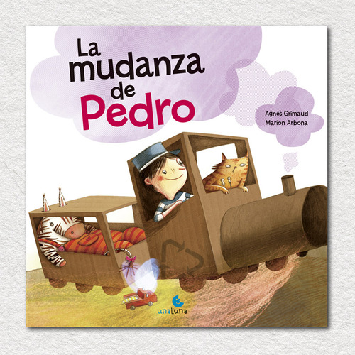 La Mudanza De Pedro - Grimaud Agnes (libro) - Nuevo