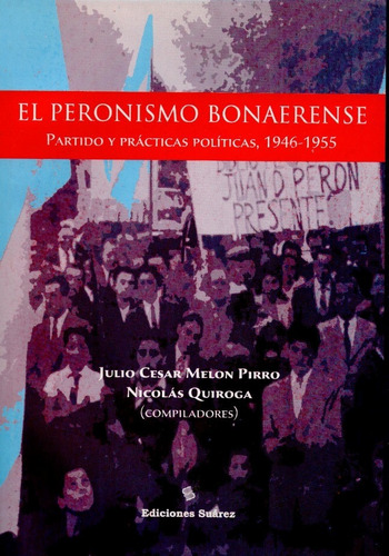 (*) El Peronismo Bonaerense - Suárez