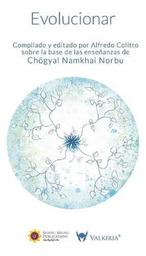 Evolucionar - Chögyal Namkhai Norbu - Valkiria