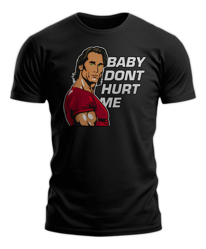 Polera Gustore De Baby Dont Hurt Me