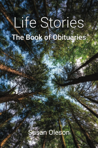 Libro:  Life Stories: The Book Of Obituaries