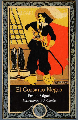 Libro: El Corsario Negro. Salgari,emilio. Get A Book