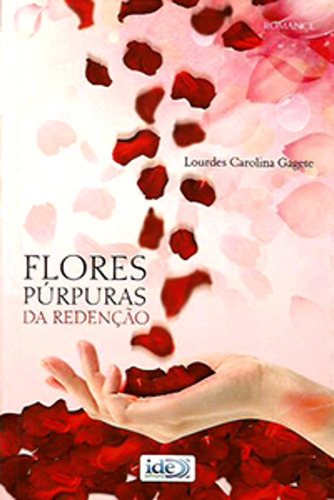 Flores Púrpuras Da Redenção Lourdes Carolina Gage Livro N /