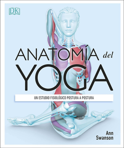 Libro Anatomía Del Yoga - Dk