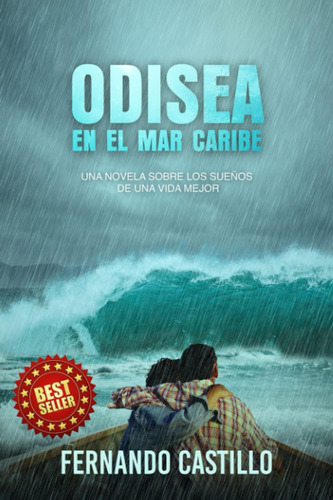 Libro: Odisea En El Mar Caribe: Una Historia Entre El Mar Y 