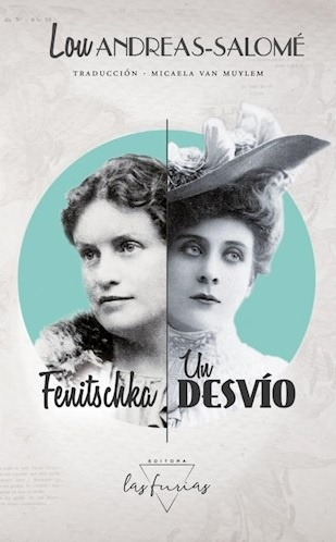 Fenitschka / Un Desvío - Lou Andreas-salomé