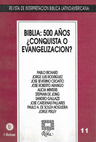 Biblia : 500 Años ¿ Conquista O Evangelización ? 11  Richard