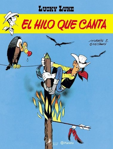 El Hilo Que Canta - Lucky Luke 9 - Morris