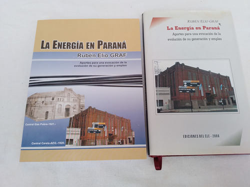 Lote 2 Libros Historia De La Energía En Parana Ruben E. Graf