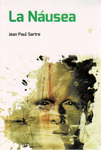 La Nausea - Sartre, Jean Paul