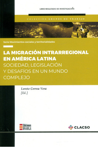 La Migración Intrarregional En América Latina