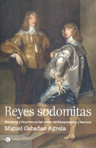 Reyes Sodomitas, De Miguel Cabañas Agrela. Editorial Egales En Español