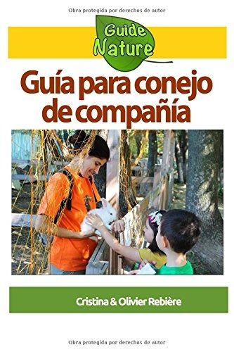 Guia Para Conejo De Compania Pequena Guia Para Cuidar De Su 