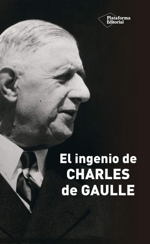 El Ingenio De Charles De Gaulle