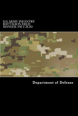 Libro U.s Army Infantry Battalion Field Manual Fm 3-21.20...