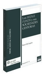 Libro Hedge Funds Y Sus Sociedades Gestoras, Los