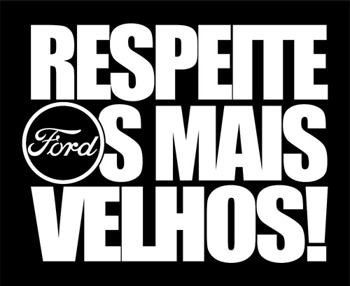 Adesivo Respeite Os Mais Velhos Ford Turbo Dub Top 38x 30 Cm