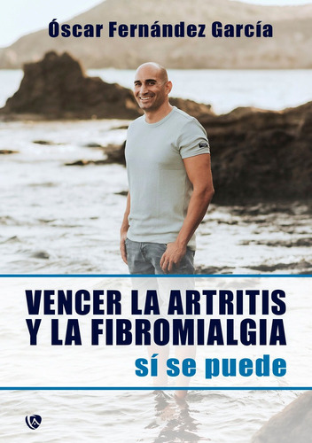 Libro Vencer La Artritis Y La Fibromialgia.