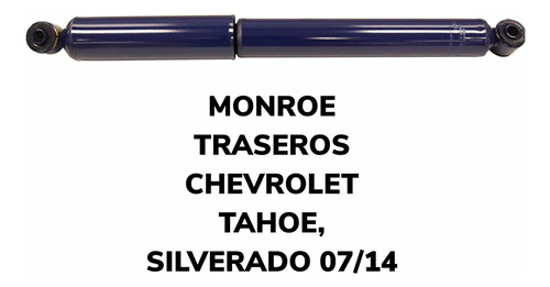 Amortiguadores Traseros Monroe Chevrolet Silverado 07/14