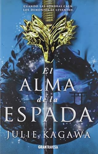 Alma De La Espada, El - Kagawa, Julie