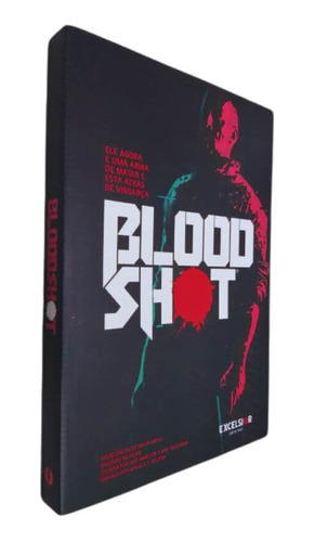 Livro Físico Bloodshot Gavin Smith Ele Agora É Uma Arma De Matar E Está Atrás De Vingança