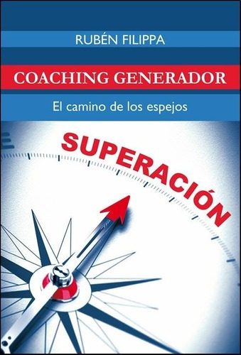 Coaching Generador El Camino De Los Espejos Rubén Filippa